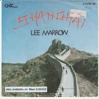 Lee Marrow - Shanghai ITALO DISCO KLASSIKER 7"Vinyl 1985