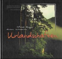 Urlandschaften im Kanton Freiburg Michel Roggo