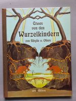 Etwas von den Wurzelkindern