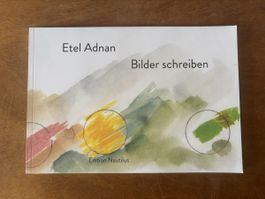 Etel Adnan, Bilder schreiben, Edition Nautilus