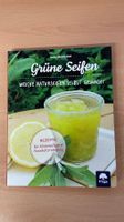 Grüne Seifen - Weiche Naturseifen selbst gemacht