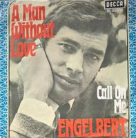 Vinyl Single Engelbert - A Man Without Love