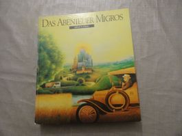 Das Abenteuer Migros - Alfred A. Häsler