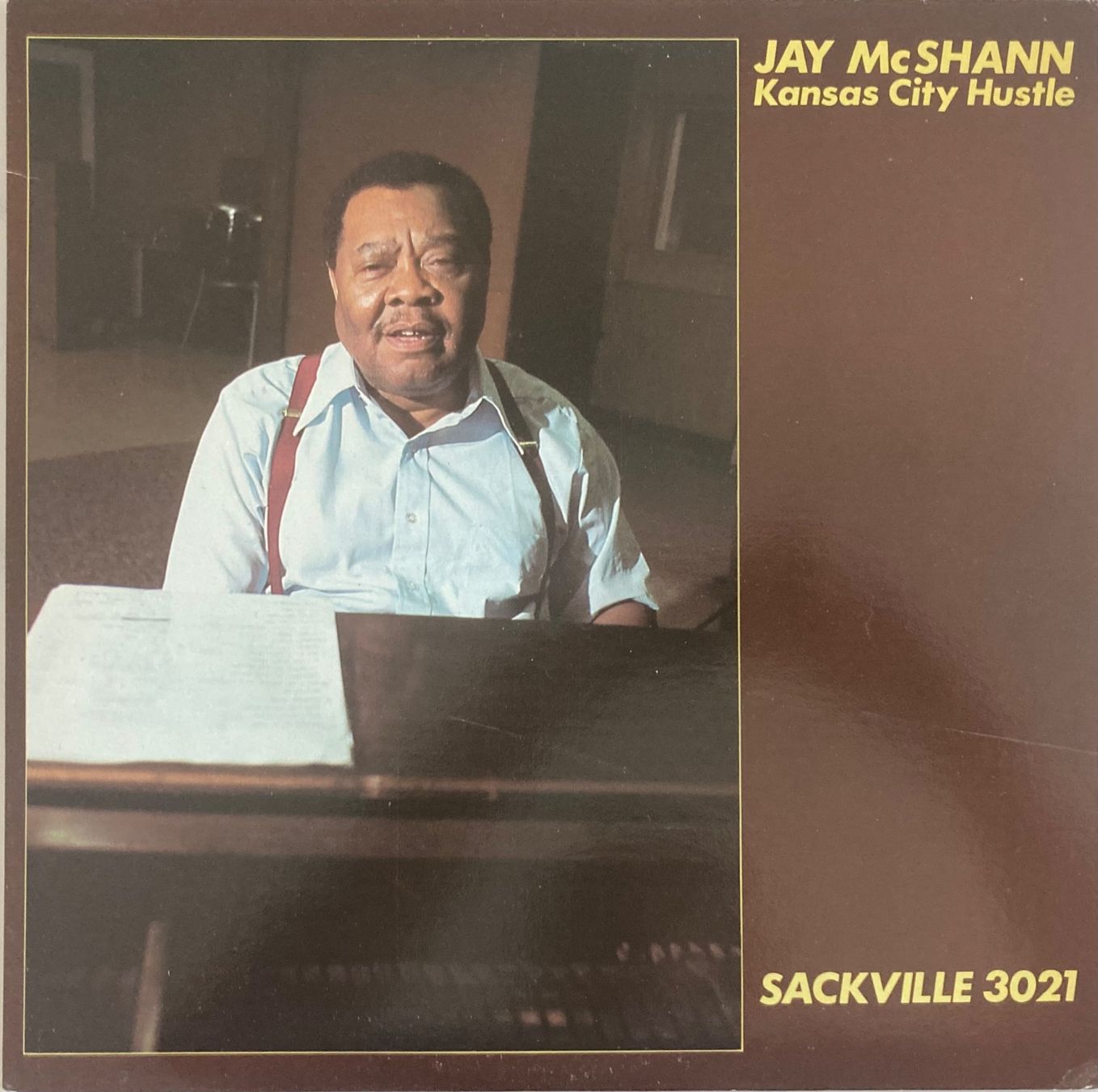 Vinyles: JAY MCSHANN - KANSAS CITY HUSTLE – D'occasion à Poliez-Pittet par Newtown-Records