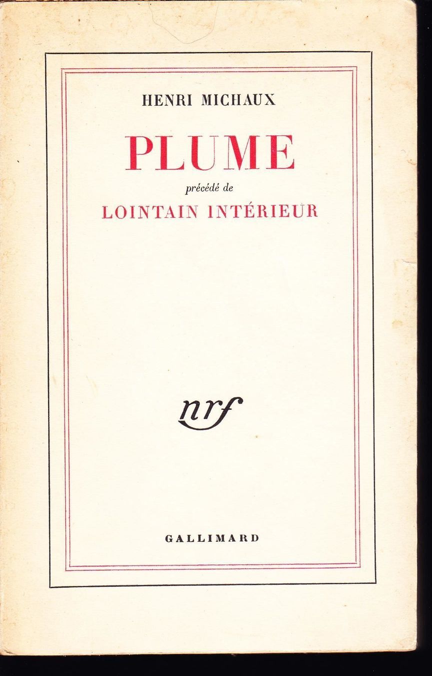 Bücher: Henri Michaux - Plume % – Gebraucht aus Nunningen von mercury-for-books