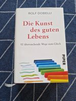 Dobelli: Die Kunst des guten Lebens