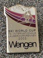 PIN „INTERNATIONALE LAUBERHORNRENNEN 2003“ WENGEN