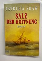 Patricia Shaw: Salz der Hoffnung