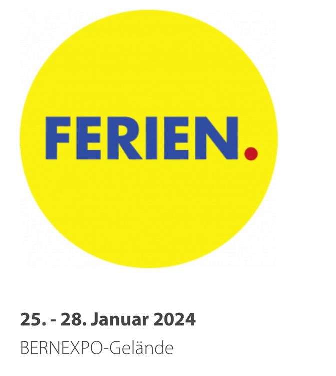2 Tickets Ferienmesse Bern 25. 28. Januar 2024 Acheter sur Ricardo