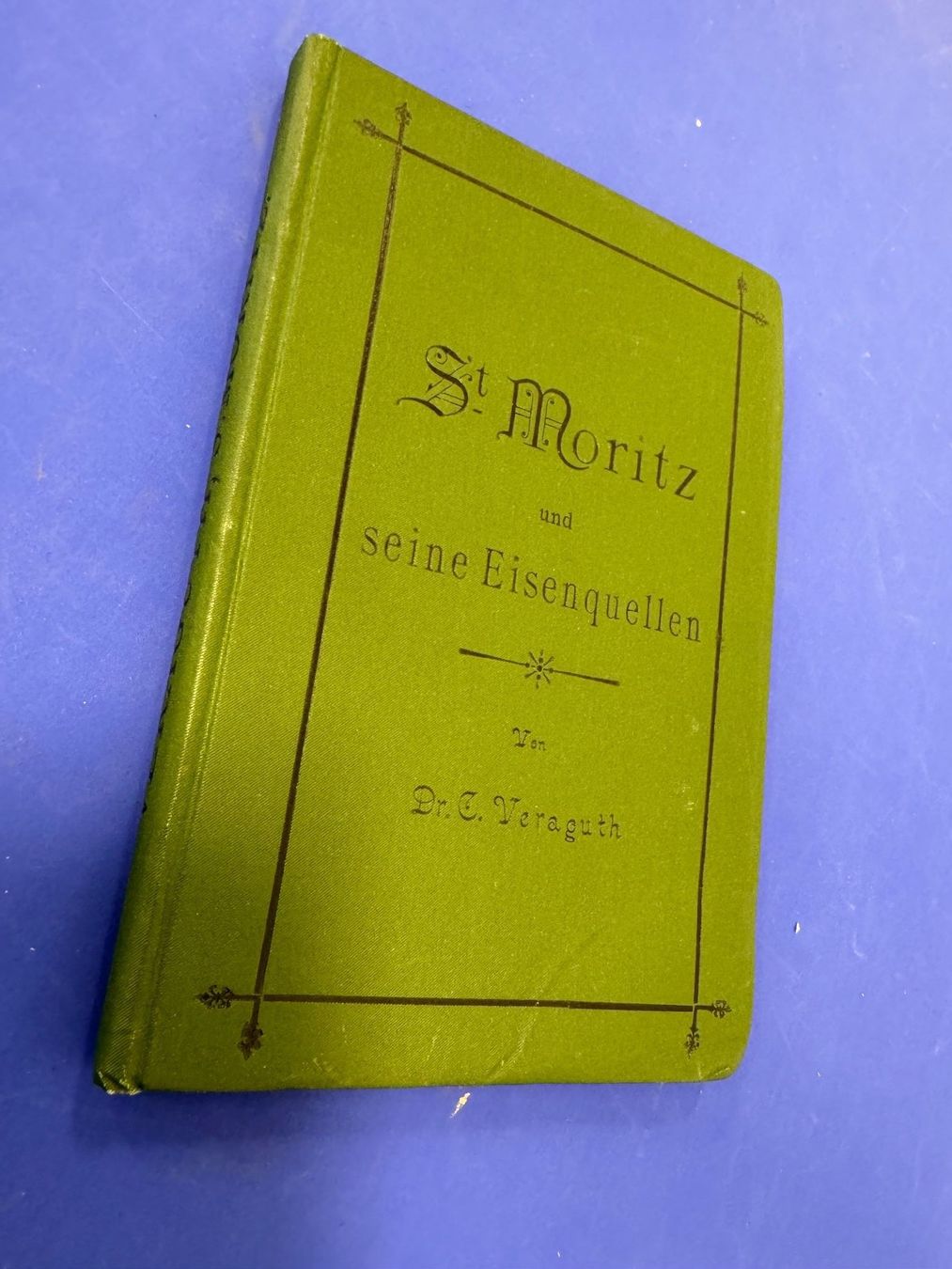 Libri: Veraguth - St. Moritz und seine Eisenquellen 1894 – Usato da Adliswil venduto da buch_und_kunst