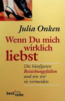 Julia Onken Wenn du mich wirklich liebst