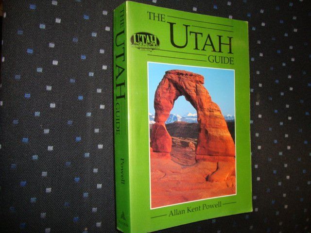 Livres: The UTAH Guide - Allan Kent Powell – D'occasion à Bern par carola31