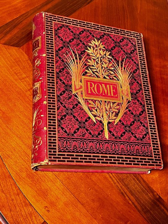 Wey Francis: ROME - DESCRIPTION ET SOUVENIRS, Hachette, 1875 (D ...