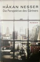 DIE PERSPEKTIVE DES GÄRTNERS - HÅKAN NESSER - GEBUNDEN