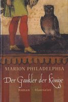 Philadelphia Marion - Der Gaukler der Könige (geb)