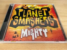 The Planet Smashers – Mighty