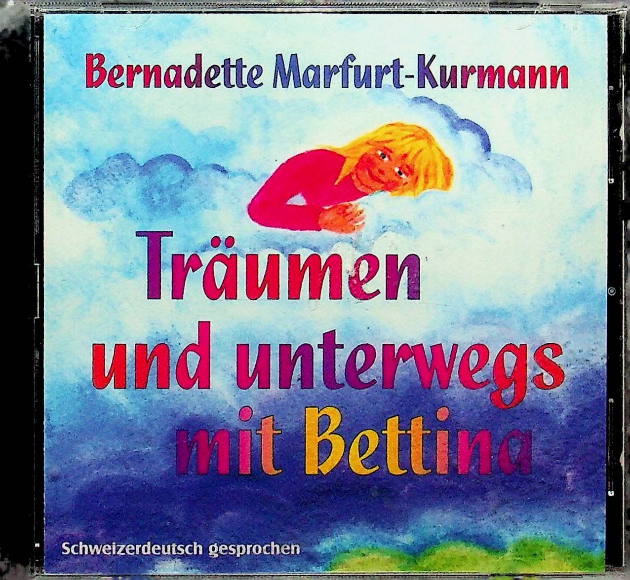 CDs: CD Träumen und unterwegs mit Bettina – Gebraucht aus Reitnau von Zaomir