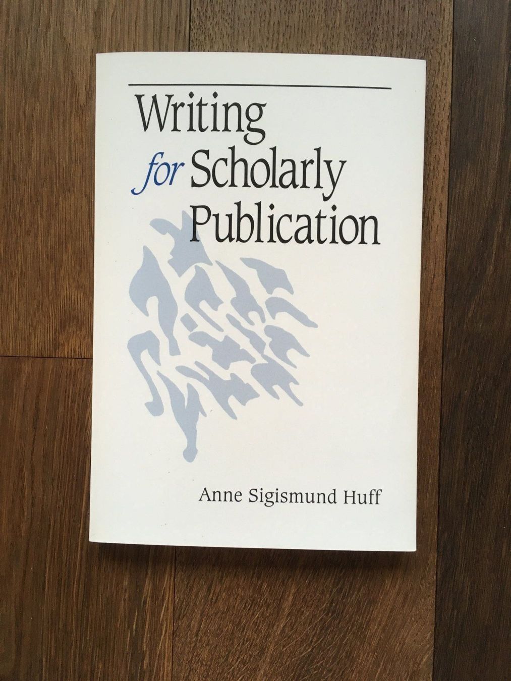 Libri: Huff - Writing for Scholarly Publication / Buch – Usato da Affoltern am Albis venduto da Blackrhythm 1