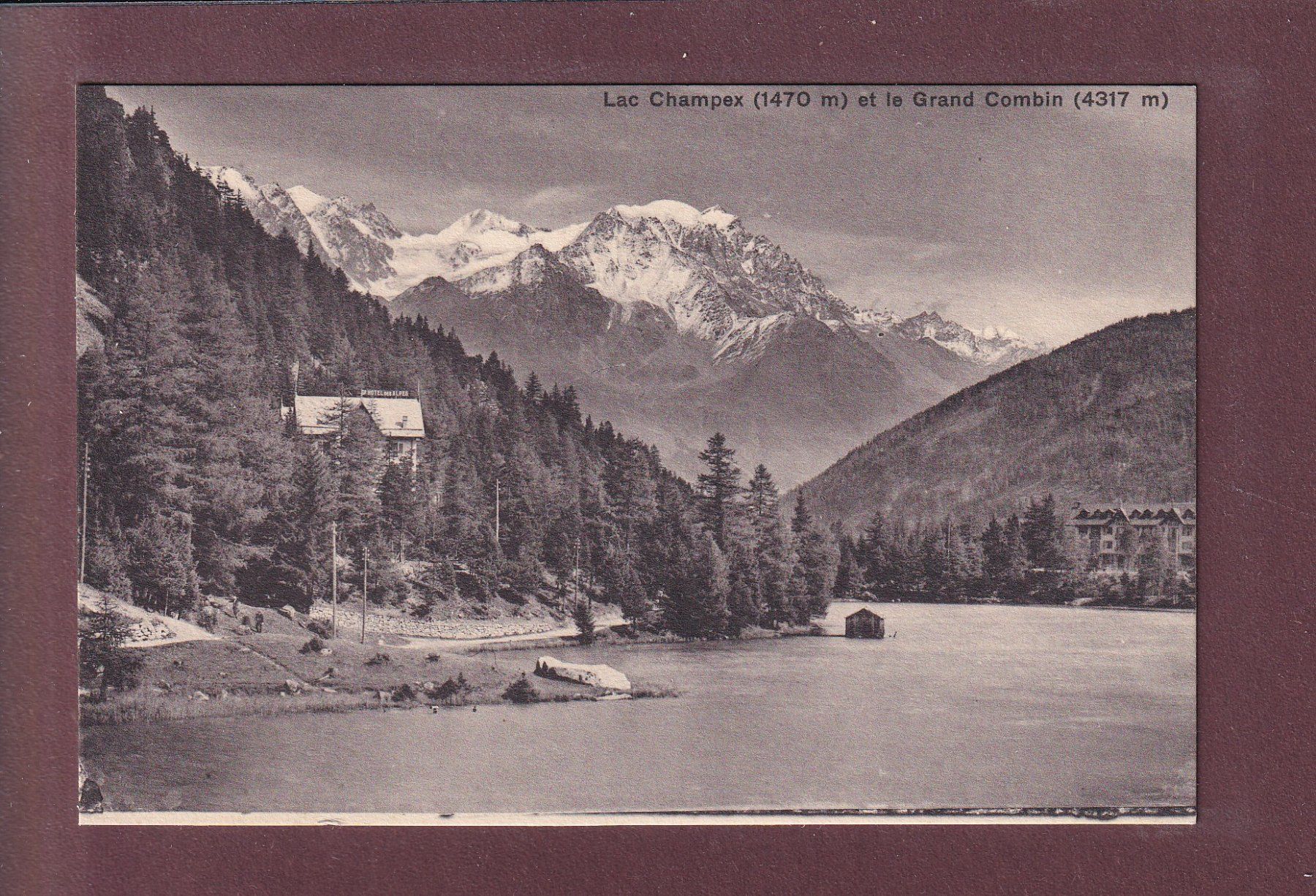 Cartoline postali: LAC CHAMPEX - Hôtel des Alpes - Grand Combin – Usato da Pully venduto da nicecards