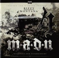 Bizzy Montana – M.A.D.U. 4 (Mukke Aus Der Unterschicht)
