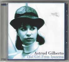 Astrud Gilberto – That Girl From Ipanema