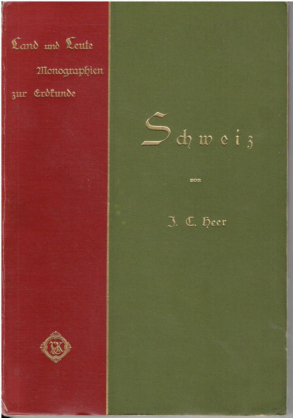 Bücher: Schweiz von J.C. Heer  1902 – Gebraucht aus Flims - Dorf von Stagediver
