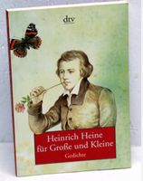 Heinrich Heine für Grosse und Kleine - Gedichte