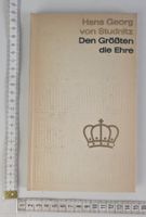Den Größten die Ehre. Aus der Geschichte des Nobelpreises...