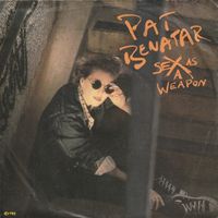 Benatar Pat: Sex As A Weapon 7"