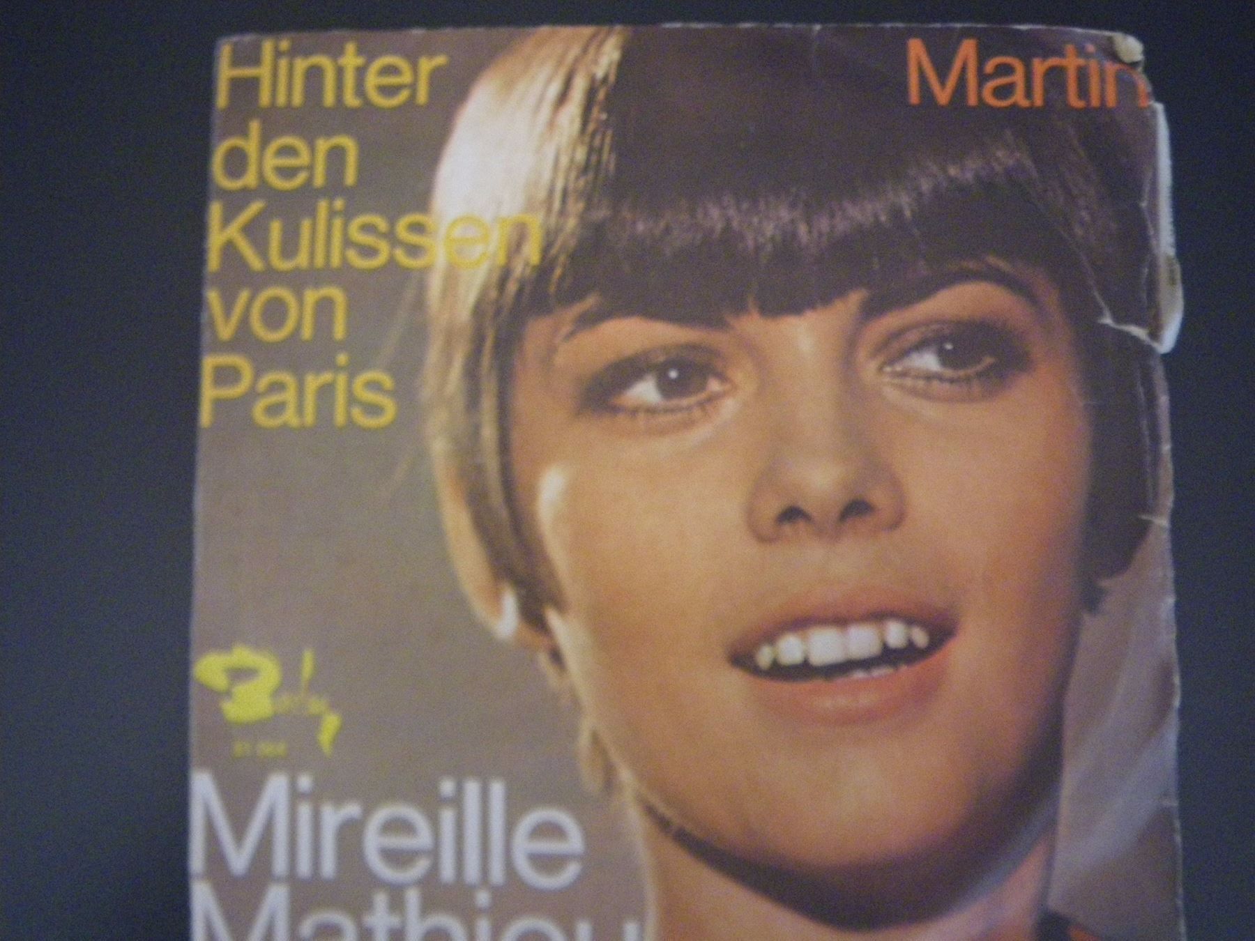 Dischi in vinile: Vinyl Single Mireille Mathieu - Hinter den Kulissen von Pari – Usato da Langenthal venduto da Modo39