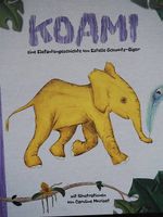 Kinderbuch KOAMI,eine Elefantengeschichte,farbig illustriert
