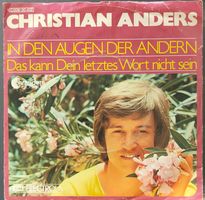 Vinyl Single Christian Anders - in den Augen der andern