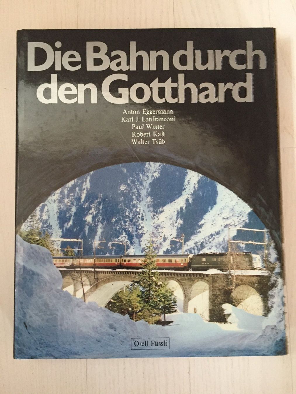 Libri: Die Bahn durch den Gotthard – Usato da Volketswil venduto da zwitsch33