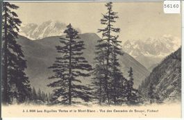 Les Aiguilles Vertes et le Mont-Blanc - Vus des Cascades de