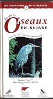 Livre: Où voir les oiseaux en Suisse, bon état