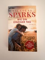 Nicholas Sparks Wie ein einziger Tag Roman