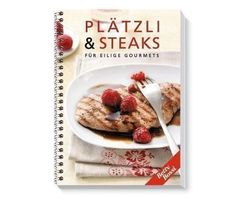 Plätzli & Steaks für eilige Gourmets Betty Bossi