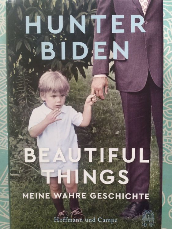 Brandaktuell: HUNTER BIDEN - BIOGRAPHIE / Beautiful Things | Kaufen Auf ...