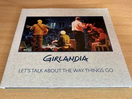 Girlandia – Let's Talk About The Way Things Go