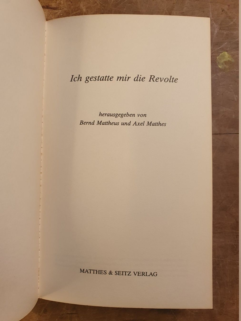 Livres: Ich gestalte mir die Revolte - B. Mattheus – D'occasion à Zürich par loosebone 2