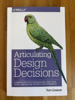 O'Reilly Articulating Design Decisions Buch neu