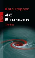 Pepper Kate - 48 Stunden / Thriller