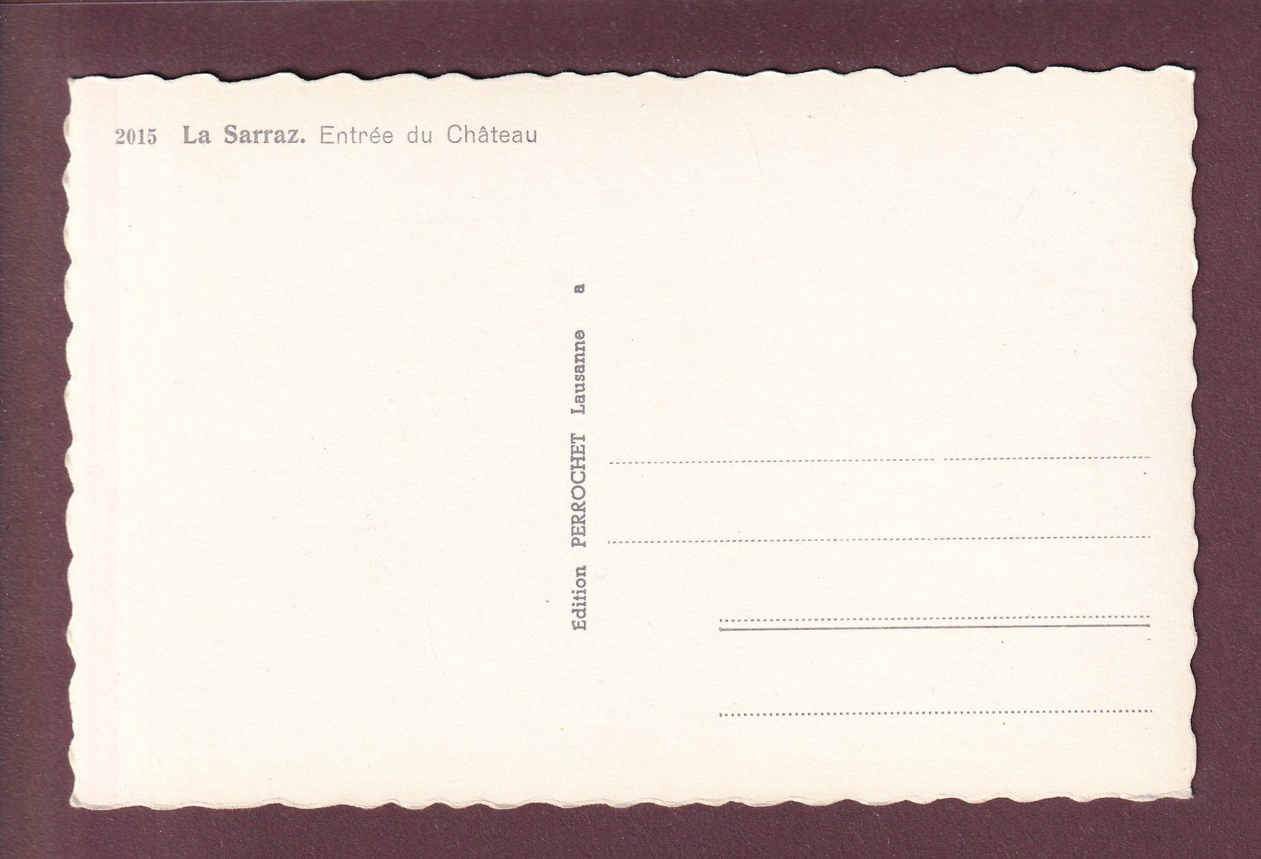 Cartes postales: LA SARRAZ - Entrée du Château – D'occasion à Pully par nicecards 1