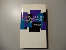 Konstantin Paustowskij: Ferne Jahre, Lesevergnügen pur!