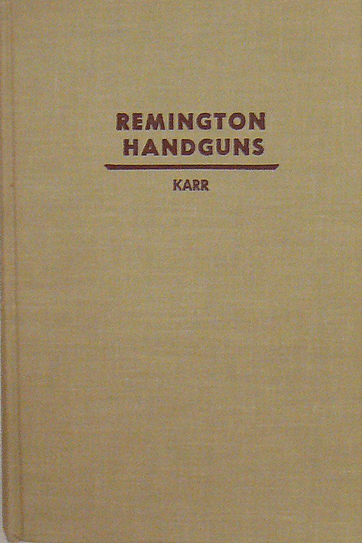 Libri: Remington Handguns – Usato da Hüttikon venduto da Lexus-300