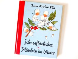 Schneeflöckchen Blümlein im Winter Ida Bohatta