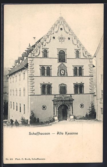 Ansichtskarten: Schaffhausen, Alte Kaserne, Frontalansic – Gebraucht aus Berlin von bartko-reher