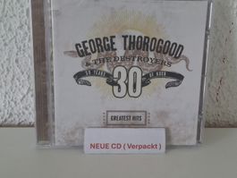 CD George Thorogood  -  30 Years of Rock - 🆕