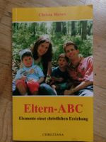Eltern-ABC: Elemente einer christlichen Erziehung    ©'2002