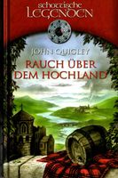Quigley John - Rauch über dem Hochland (geb) / Hist. Roman